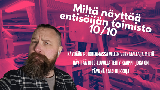 Käydään katsomassa miltä näyttää entisöijän toimisto ja verstas.